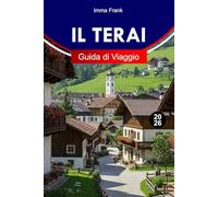 IL TERAI GUIDA DI VIAGGIO 2026: Esplora le Pianure Meridionali del Nepal con Fauna Selvatica, Itinerari Completi e Attrazioni Imperdibili