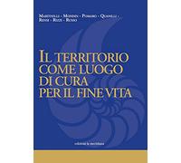 Il territorio come luogo di cura per il fine vita