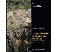 Il territorio urbanistico di Lecce. Documento pragmatico preliminare di P.U.G.