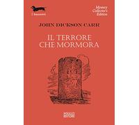 Il terrore che mormora
