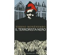 Il terrorista nero - Monénembo Tierno