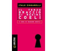 Il terzo braccio di Regina Coeli