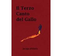 Il terzo canto del gallo