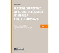 Il terzo correttivo al codice della crisi d'impresa e dell'insolvenza. Commento al d.lgs. 13 settembre 2024, n. 136