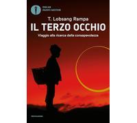 Il terzo occhio. Viaggio alla ricerca della consapevolezza