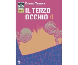 Il terzo occhio. Vol. 4 - Tezuka Osamu