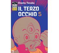 Il terzo occhio. Vol. 5 - Tezuka Osamu