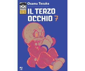 Il terzo occhio. Vol. 7 - Tezuka Osamu