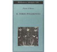 Il terzo poliziotto [Paperback] [Jan 07, 1992] O'Brien, Flann J. and Fonzi, Brun