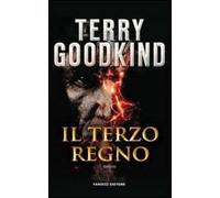 Il terzo regno. Richard e Kahlan. Vol. 2