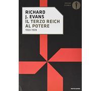 Il Terzo Reich al potere. 1933-1939 - Evans Richard J.