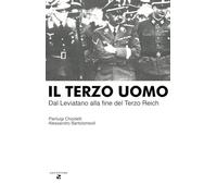Il Terzo Uomo. Dal Leviatano Alla Fine Del Terzo Reich - - 2024