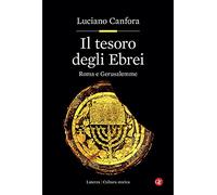 Il tesoro degli ebrei. Roma e Gerusalemme