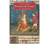 Il tesoro dei Catari. La saga della Volpe Bianca