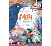 Il tesoro del corvo. Min e i minimini: Vol. 2