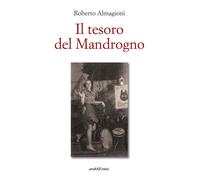 Il tesoro del Mandrogno - [Araba Fenice]
