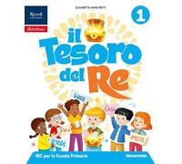 Il tesoro del re. Con Quaderno. Per la Scuola elementare. Con e-book. Con espansione online (Vol. 1-2-3)