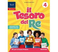 Il tesoro del re. Con Quaderno. Per la Scuola elementare. Con e-book. Con espansione online (Vol. 4-5)
