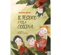 Il tesoro della collina - Dema Sandra, Cavagna Elvezia