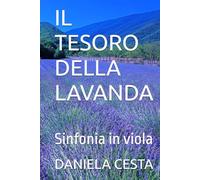 IL TESORO DELLA LAVANDA: Sinfonia in viola