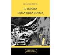 Il tesoro della linea gotica - 2025 - Silele (Inside Yellow)