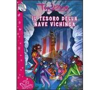 Il tesoro della nave vichinga. Ediz. illustrata