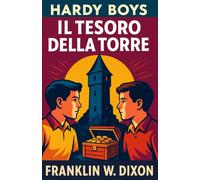 Il tesoro della torre: The Hardy Boys: 1