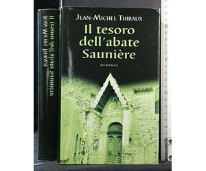 IL TESORO DELL'ABATE SAUNIERE,THIBAUX JEAN-MICHEL