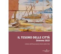 Il Tesoro delle Città. Strenna 2022