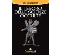 Il tesoro delle scienze occulte