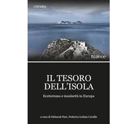 Il tesoro dell'isola. Ecoturismo e insularità in Europa - 2021 -