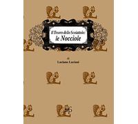 Il tesoro dello scoiattolo: le nocciole