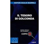 Il Tesoro di Golconda. [Edizione per Ipovedenti] - [Marcovalerio]