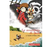Il tesoro di Magellano. Le avventure di Joele