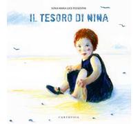 Il tesoro di Nina. Ediz. a colori