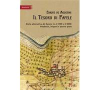 Il tesoro di Papele. Storia alternativa del Sannio tra 1700 e 1800: borghesia, briganti e povera gente