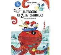 Il tesoro di Z il terribile! Ediz. a colori