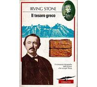 Il tesoro greco. Il romanzo di Schliemann