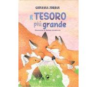 Il tesoro più grande. Ediz. illustrata