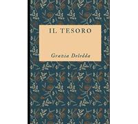 Il Tesoro: Romanzo dell'autrice Premio Nobel + Piccola Biografia