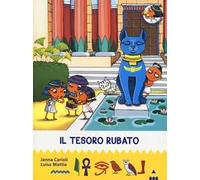 Il tesoro rubato. All'ombra delle piramidi. Vol. 7