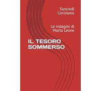 IL TESORO SOMMERSO: Le indagini di Marta Leone