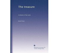 Il tesoro: Un dramma in quattro atti