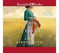 Il tessitore della memoria: un romanzo