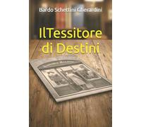 Il Tessitore di Destini
