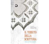 Il tessuto della scrittura. Studi per Rita Svandrlik