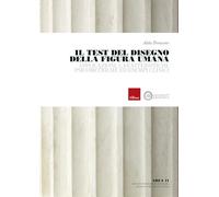 Il test del disegno della figura umana. Applicazioni, caratteristiche psicometriche ed esempi clinici