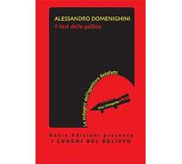 Il test della gallina. Le indagini dell'ispettore Belafatti [Paperback] [Feb 28,