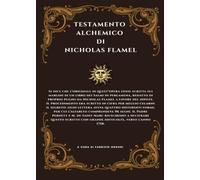 Il testamento alchemico di Nicholas Flamel