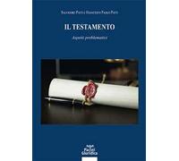 Il testamento. Aspetti problematici